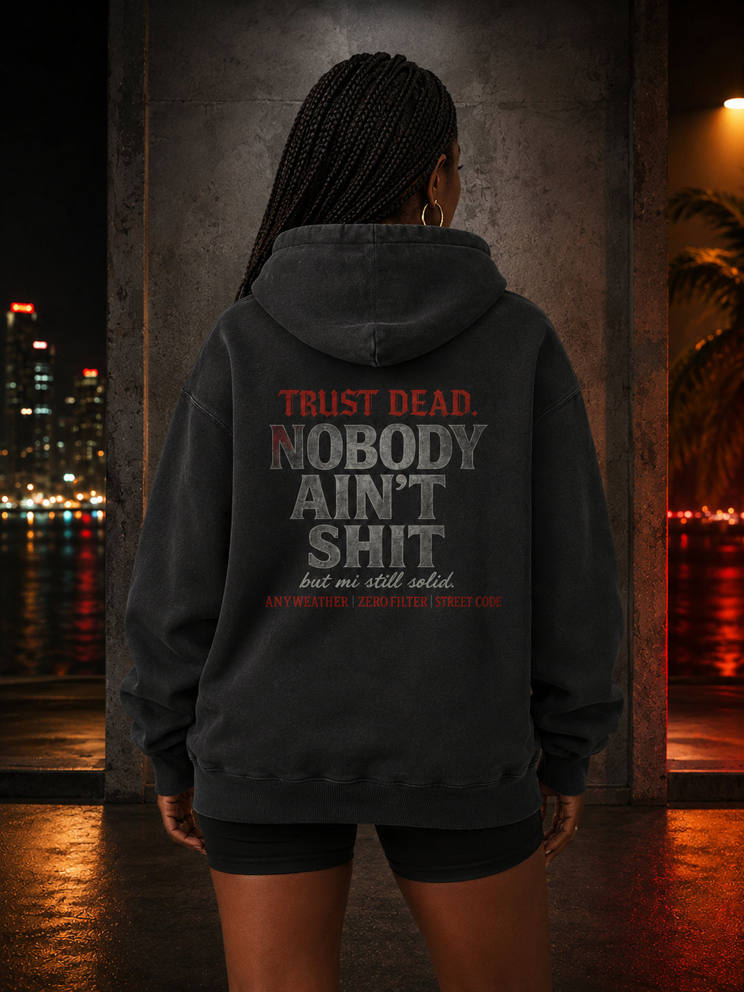 Nobody Ain’t Shit Sunfade Oversized Hoodie